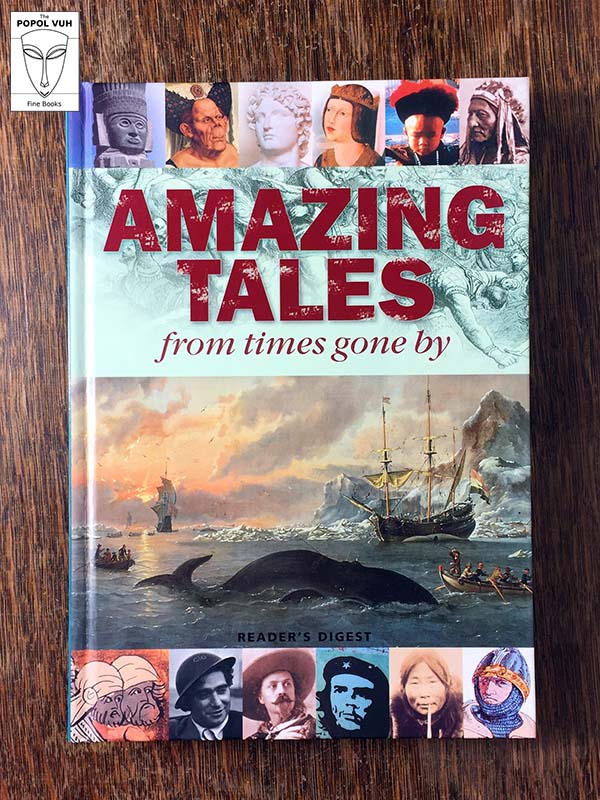 Reader's Digest - Amazing Tales From Times Gone By